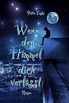 Werbung: Buchrezension zu wenn der Himmel dich verlässt