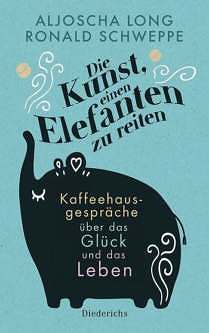 Werbung – Buchrezension – Die Kunst einen Elefanten zu reiten