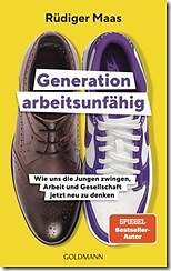 Rezensiert wird das Buch Generation arbeitsunfähig